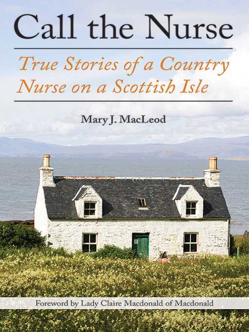 Title details for Call the Nurse by Mary J. MacLeod - Wait list